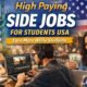 High paying side jobs for students USA showing college students freelancing, tutoring, and earning money online while studying
